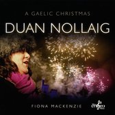 Fiona J. MacKenzie - Duan Nollaig. A Gaelic Christmas (2 CD)