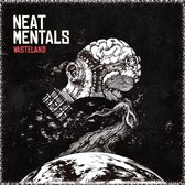 Neat Mentals - Wasteland (LP)