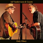 Ad Vanderveen & Guests - Only Olney (CD)