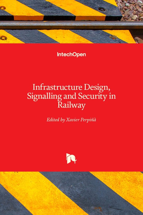 Infrastructure Design, Signalling and Security in Railway - cover