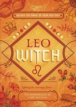 The Witch's Sun Sign Series 5 - Leo Witch