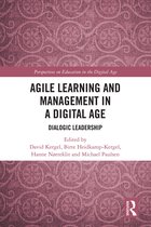 Perspectives on Education in the Digital Age- Agile Learning and Management in a Digital Age