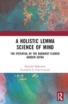 Kyoto University Kokoro Research Series-A Holistic Lemma Science of Mind