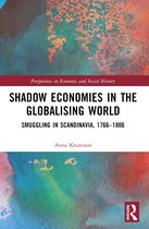 Perspectives in Economic and Social History- Shadow Economies in the Globalising World