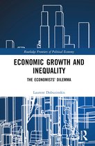 Routledge Frontiers of Political Economy- Economic Growth and Inequality