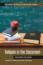 Religion in Politics and Society Today - Religion in the Classroom