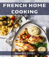 FRENCH HOME COOKING