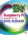 Raspberry Pi Projects For Evil Genius