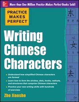 Practice Makes Perfect: Writing Chinese Characters
