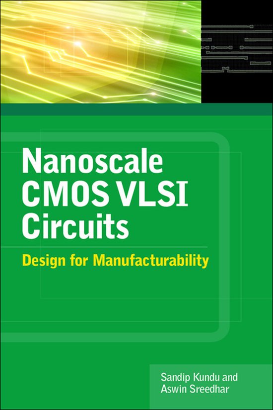 Nanoscale CMOS VLSI Circuits | 9780071635196 | Sandip Kundu | Boeken | bol