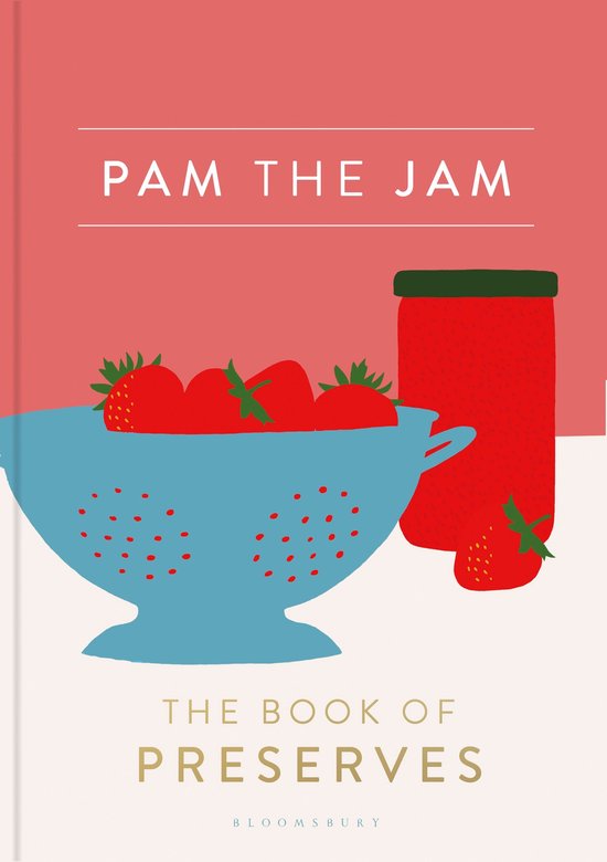 Pam the Jam The Book of Preserves - cover