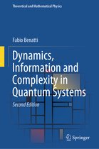 Theoretical and Mathematical Physics- Dynamics, Information and Complexity in Quantum Systems