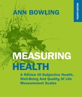 Measuring Health: A Review of Subjective Health, Well-Being