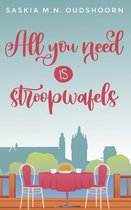 All you need is stroopwafels