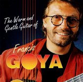 The warm and gentle guitar of Francis Goya