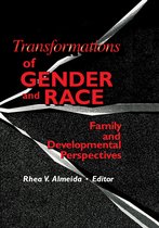 Transformations of Gender and Race