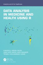 Analytics and AI for Healthcare- Data Analysis in Medicine and Health using R