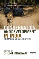 Earthscan Conservation and Development- Conservation and Development in India