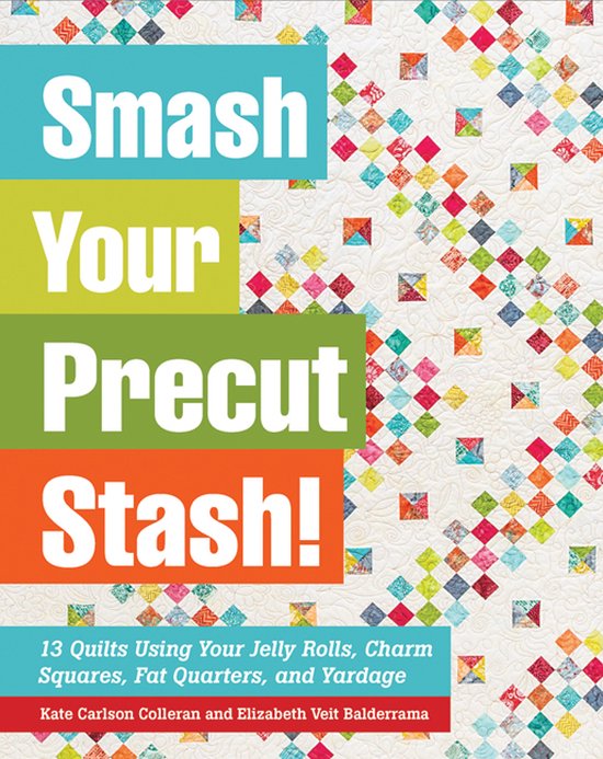Smash Your Precut Stash! - cover