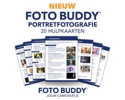 Foto Buddy - Portretfotografie - 20 Fotografie Hulpkaarten - Iedere situatie de baas!