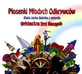 Orkiestra Dni Naszych: Piosenki młodych odkrywców [CD]