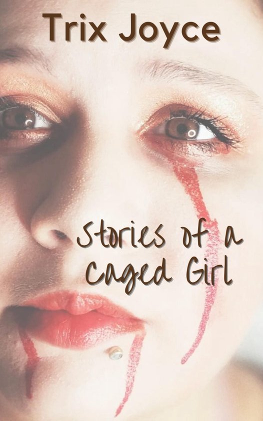 Stories of a Caged Girl - cover