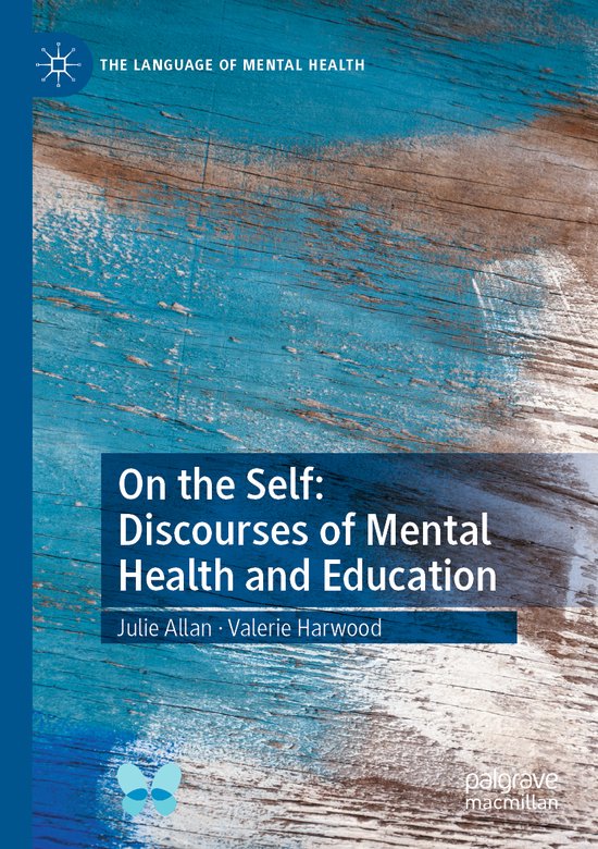 The Language of Mental Health- On the Self: Discourses of Me ... - cover
