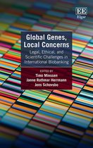 Global Genes, Local Concerns – Legal, Ethical, and Scientific Challenges in International Biobanking