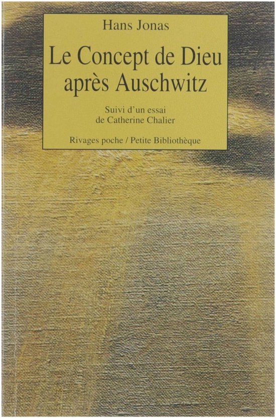 Le concept de Dieu aprés Auschwitz: une voix juive