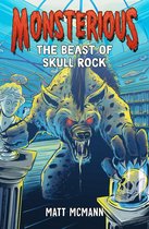 Monsterious 4 - The Beast of Skull Rock (Monsterious, Book 4)
