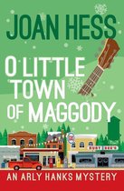 The Arly Hanks Mysteries - O Little Town of Maggody