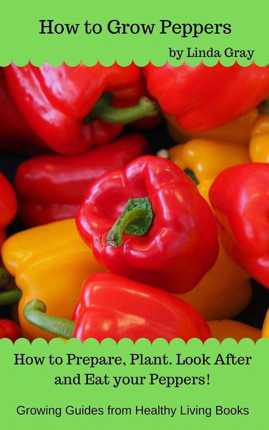 Growing Guides - How to Grow Peppers - cover