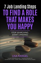 7 Job Landing Steps to Find a Role that Makes You Happy