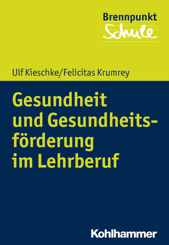 Gesundheit und Gesundheitsförderung im Lehrberuf - cover