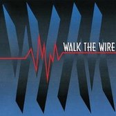 Walk The Wire