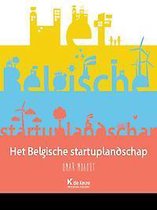 De ultieme gids voor het Belgische startuplandschap