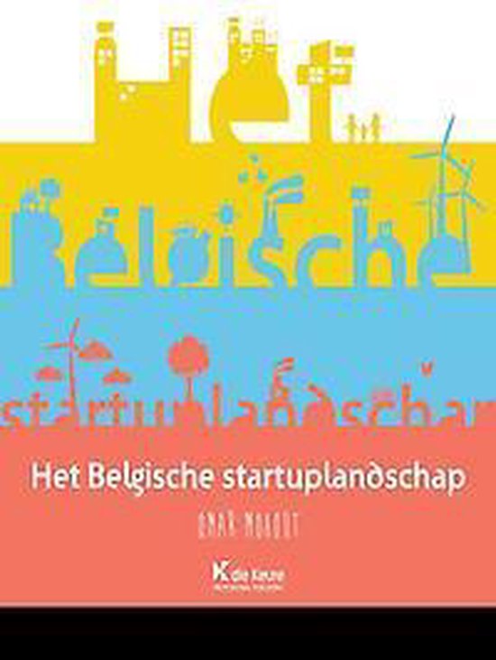 De ultieme gids voor het Belgische startuplandschap | 9789048623617 ...