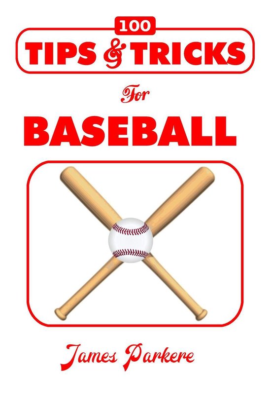100 Tips & Tricks for Baseball - cover
