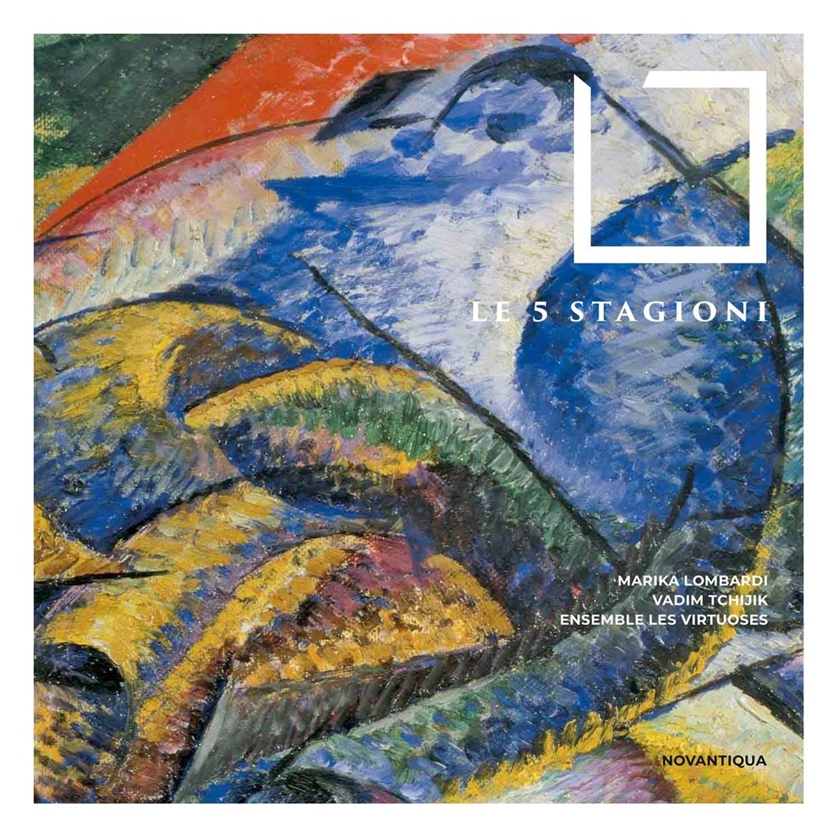 Marika Lombardi,Vadim Tchijik & Ensemble Les Virtuoses - Le 5 Stagioni (CD)