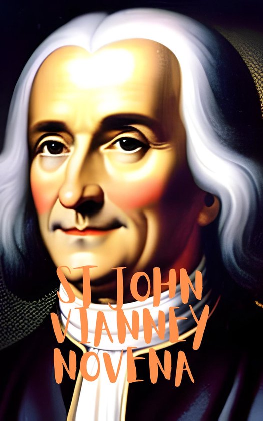 St John Vianney Novena (ebook), David M. Thompson 1230006691844