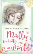 Molly 2 - Molly Enchants Her World - A Return To Love