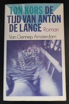 De tijd van Anton de Lange