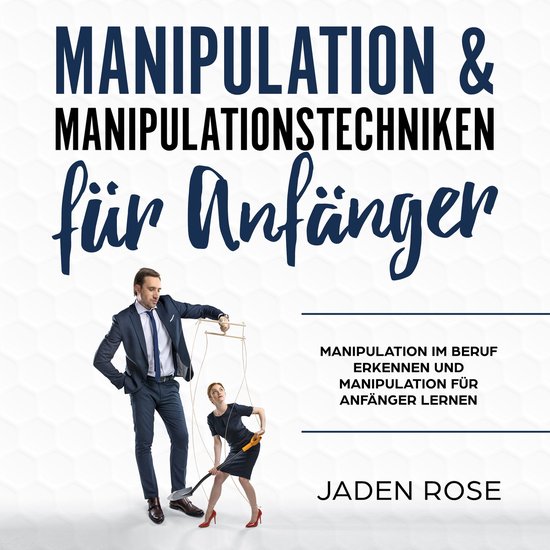 Manipulation & Manipulationstechniken für Anfänger - cover