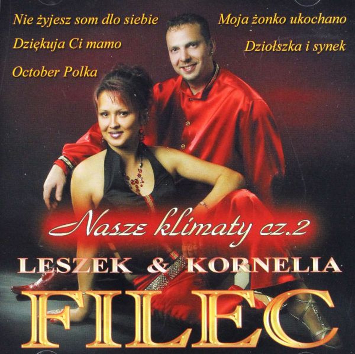 Leszek Filec & Kornelia Filec: Nasze Klimaty cz. 2 [CD]
