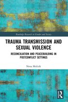 Routledge Research in Gender and Society- Trauma Transmission and Sexual Violence
