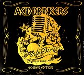 Acid Drinkers: Fishdick Zwei - The Dick is Rising Again golden edition (digipack) [CD]+[DVD]