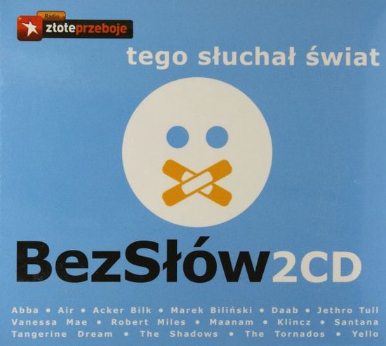 Tego słuchał świat - bez słów [2CD]