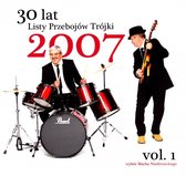 30 Lat Listy Przebojów Trójki (Tom 1): Rok 2007 vol. 1 (digibook) [CD]