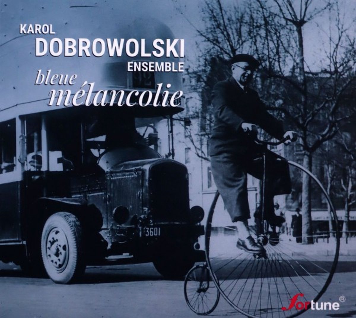 Karol Dobrowolski: Bleue Mélancolie [CD]