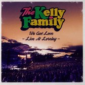 Kelly Family: We Got Love - Live At Loreley (PL) [2CD]